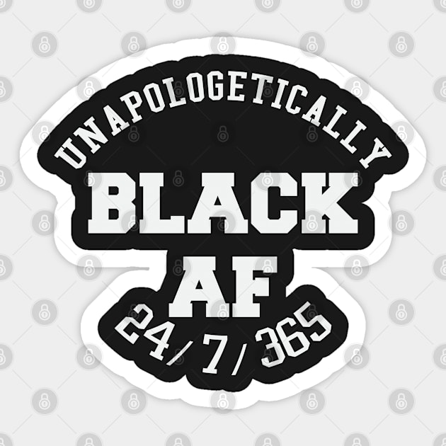 Unapologetically Black AF Sticker by UrbanLifeApparel